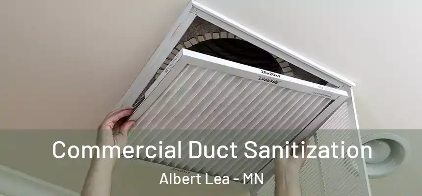  Commercial Duct Sanitization Albert Lea - MN