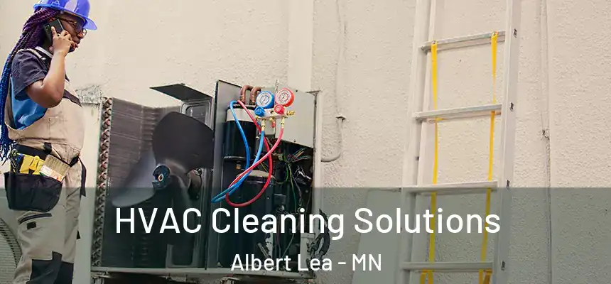  HVAC Cleaning Solutions Albert Lea - MN